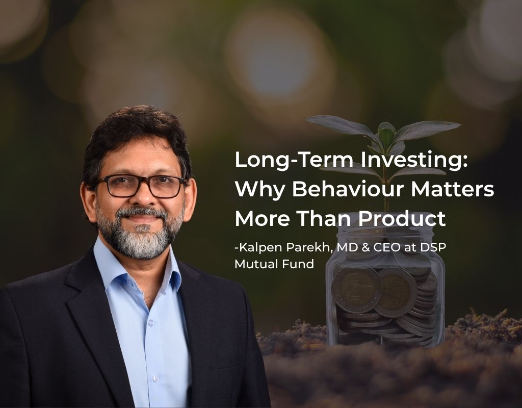 Long-Term Investing: Why the Right Behaviour Matters More Than the Best Product