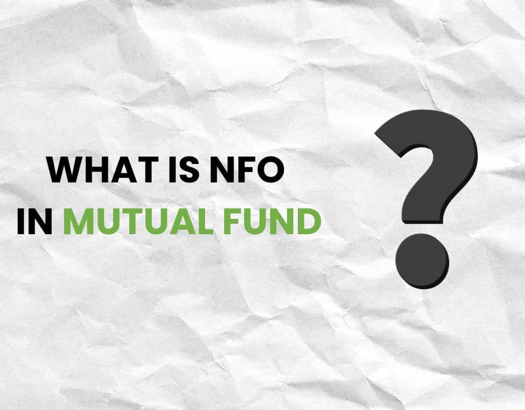 Fund Houses Are Launching NFOs: Are They Different From IPOs? Should Investors Invest in NFOs?